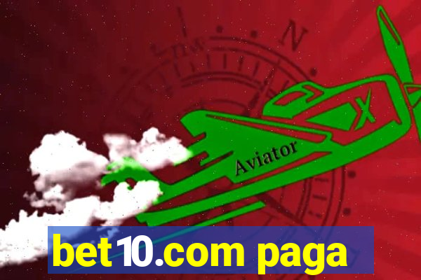 bet10.com paga